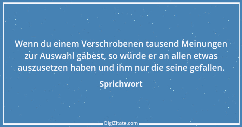 Zitat von Sprichwort 6197