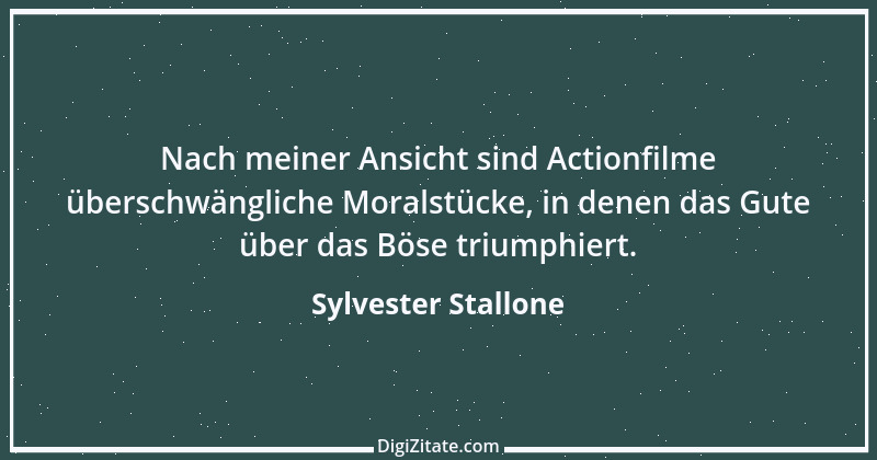 Zitat von Sylvester Stallone 2