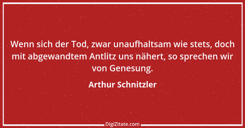 Zitat von Arthur Schnitzler 17