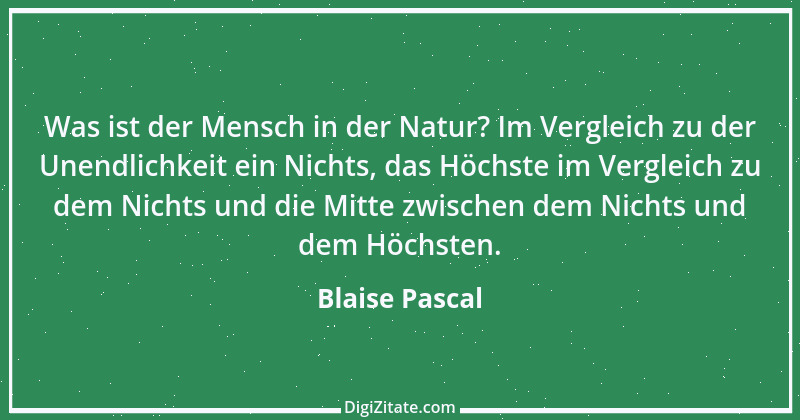 Zitat von Blaise Pascal 307