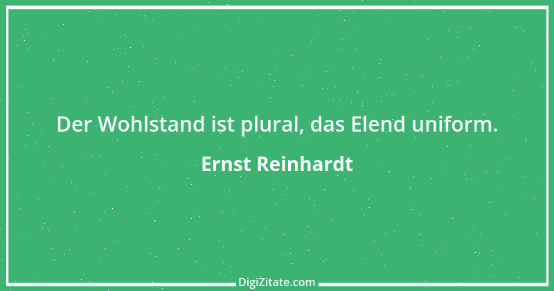 Zitat von Ernst Reinhardt 15