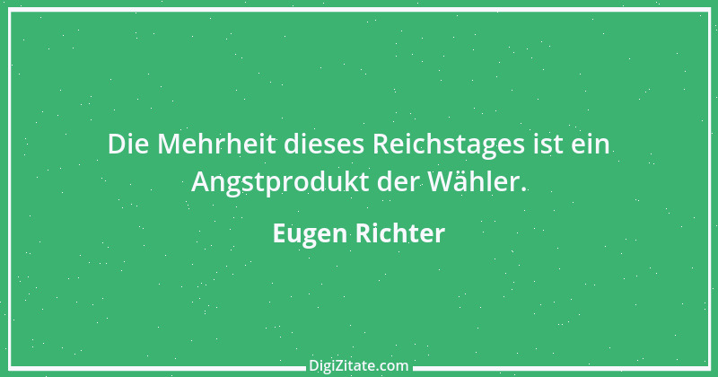 Zitat von Eugen Richter 2