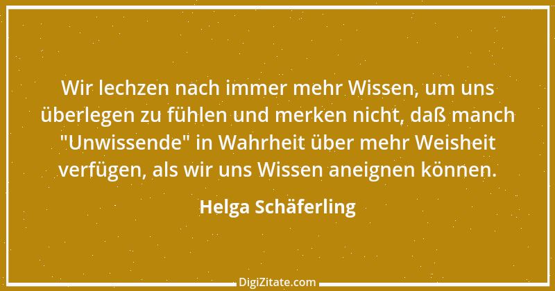 Zitat von Helga Schäferling 529