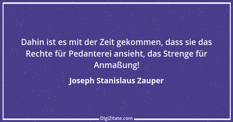 Zitat von Joseph Stanislaus Zauper 97