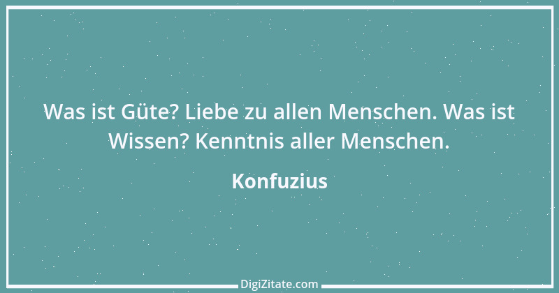 Zitat von Konfuzius 17