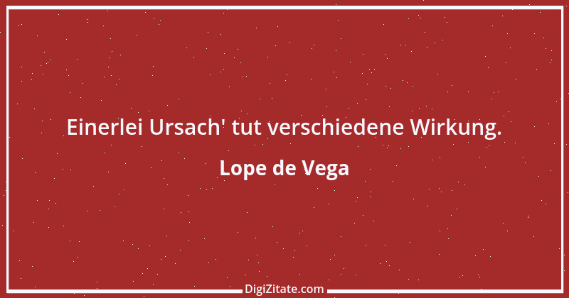 Zitat von Lope de Vega 13