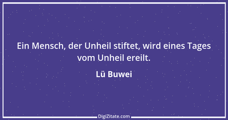 Zitat von Lü Buwei 100