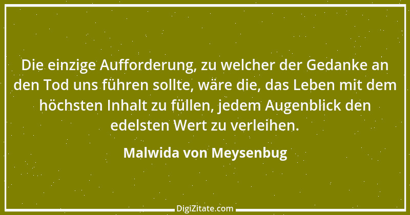 Zitat von Malwida von Meysenbug 17