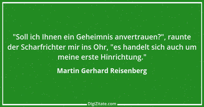 Zitat von Martin Gerhard Reisenberg 3089