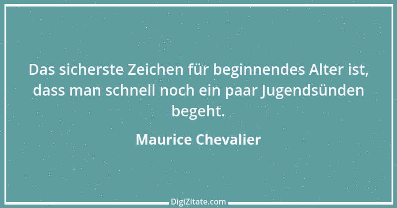 Zitat von Maurice Chevalier 9