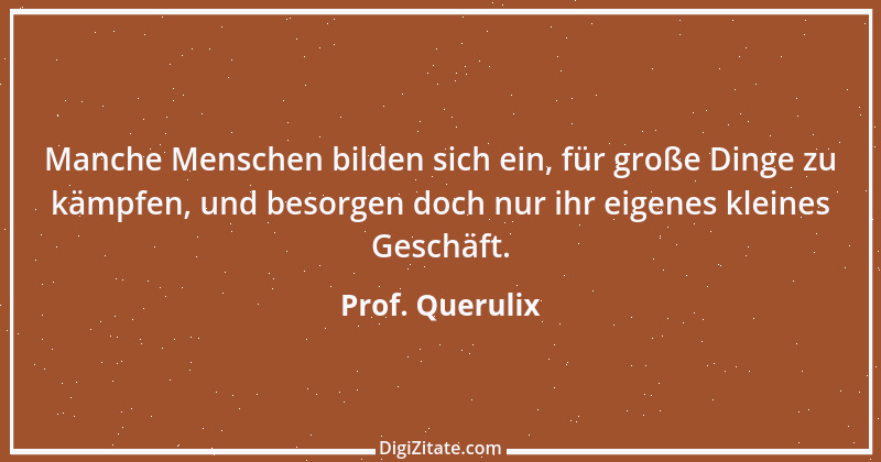 Zitat von Prof. Querulix 66