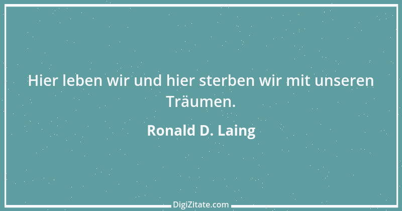 Zitat von Ronald D. Laing 2