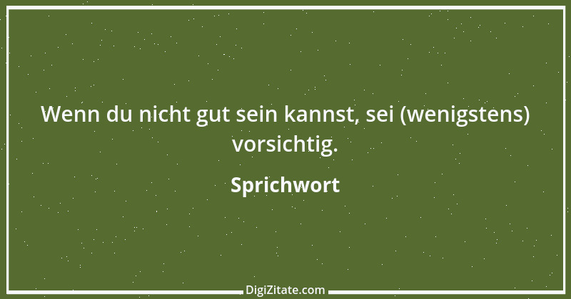 Zitat von Sprichwort 5766