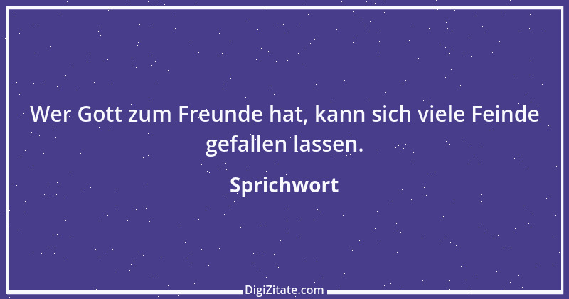 Zitat von Sprichwort 6766