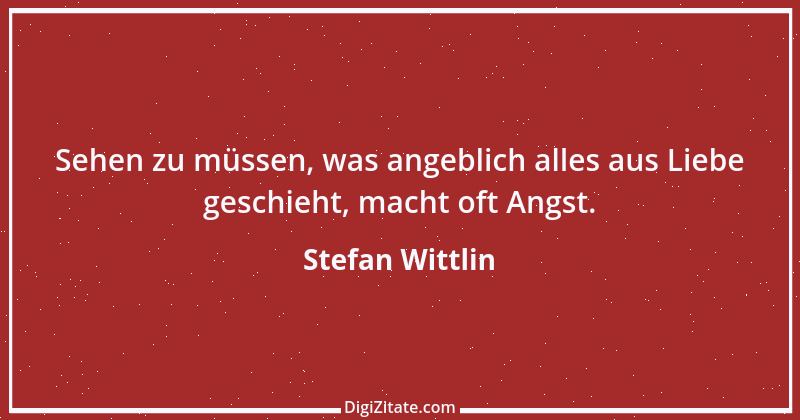 Zitat von Stefan Wittlin 483