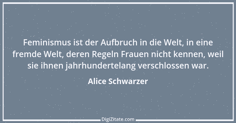 Zitat von Alice Schwarzer 23