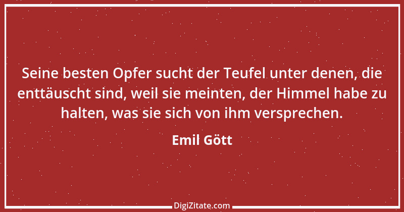 Zitat von Emil Gött 71