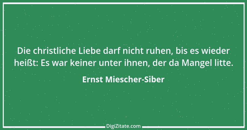 Zitat von Ernst Miescher-Siber 1