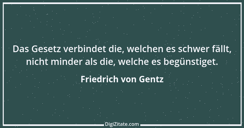 Zitat von Friedrich von Gentz 3