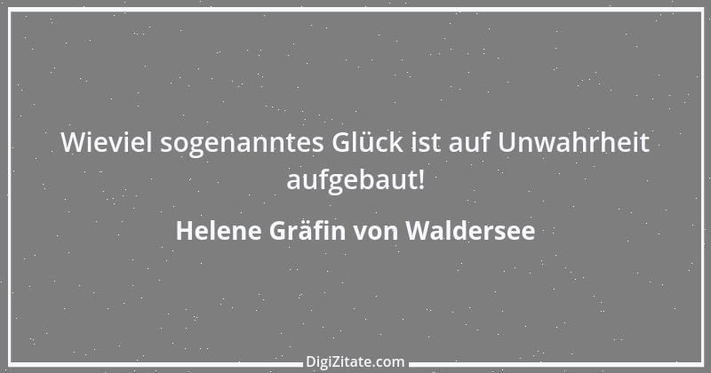 Zitat von Helene Gräfin von Waldersee 87