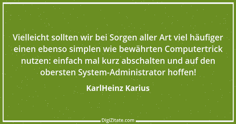 Zitat von KarlHeinz Karius 131