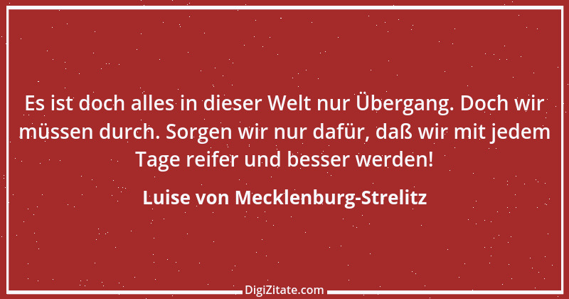 Zitat von Luise von Mecklenburg-Strelitz 6