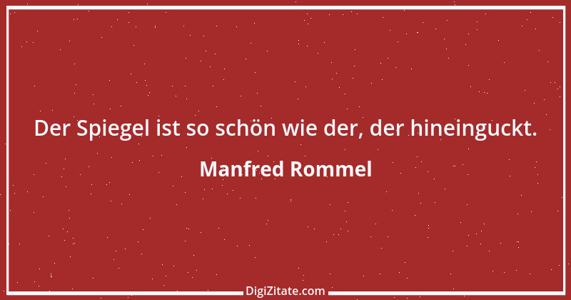 Zitat von Manfred Rommel 46