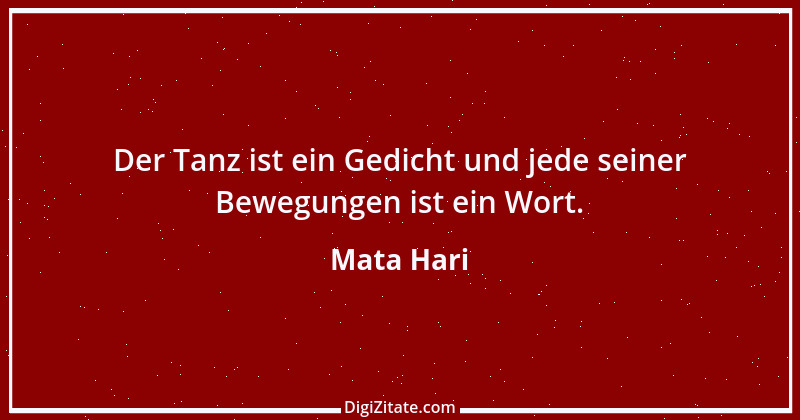 Zitat von Mata Hari 1