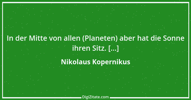 Zitat von Nikolaus Kopernikus 1