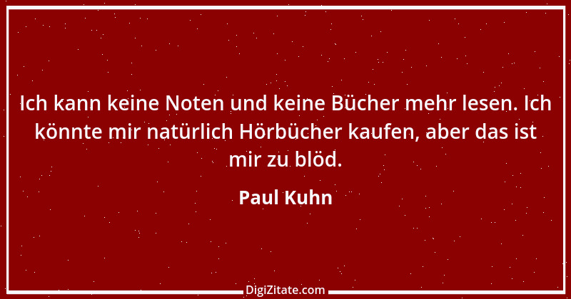 Zitat von Paul Kuhn 2