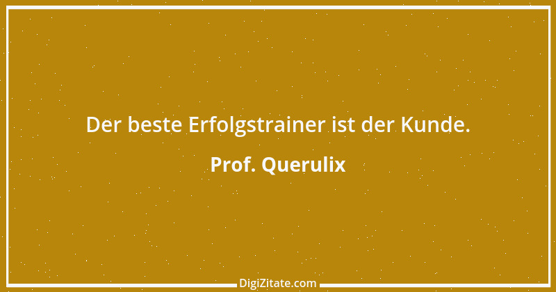 Zitat von Prof. Querulix 498