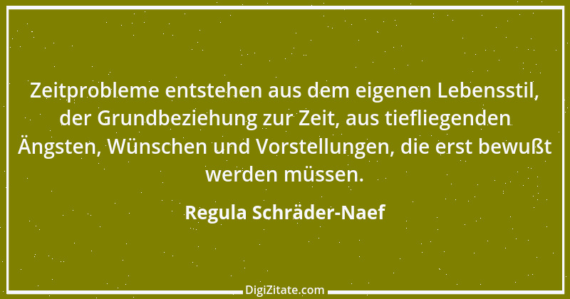 Zitat von Regula Schräder-Naef 1