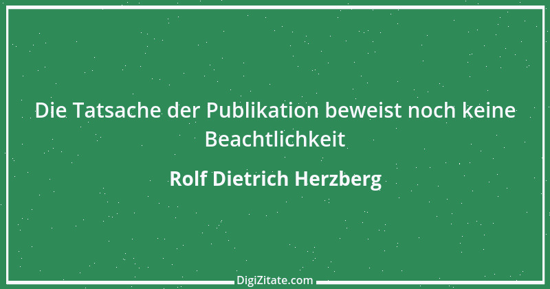 Zitat von Rolf Dietrich Herzberg 2