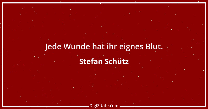 Zitat von Stefan Schütz 236