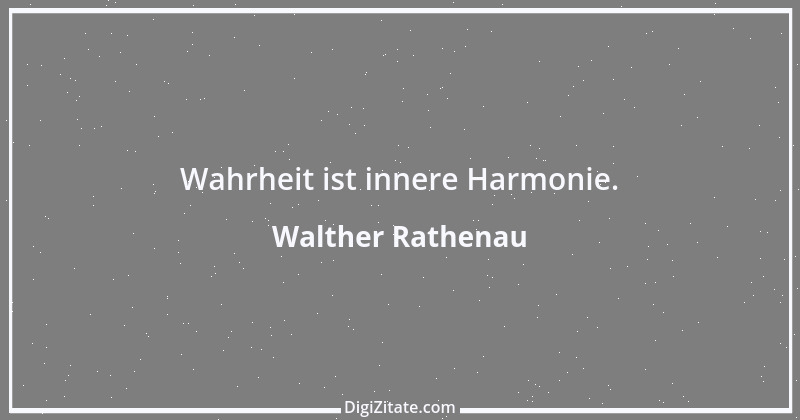 Zitat von Walther Rathenau 11