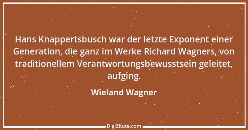 Zitat von Wieland Wagner 1