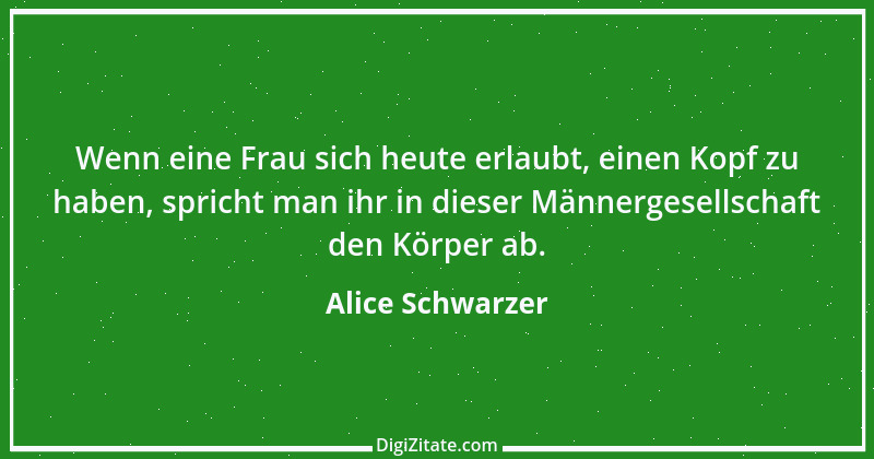 Zitat von Alice Schwarzer 24