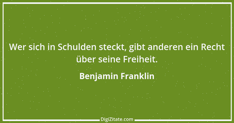 Zitat von Benjamin Franklin 63