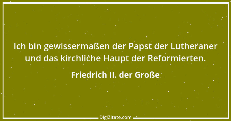 Zitat von Friedrich II. der Große 359