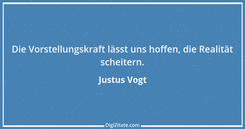 Zitat von Justus Vogt 349