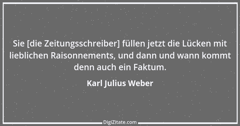 Zitat von Karl Julius Weber 175