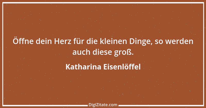 Zitat von Katharina Eisenlöffel 76