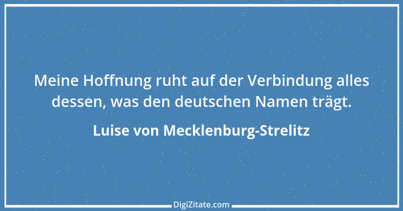 Zitat von Luise von Mecklenburg-Strelitz 7