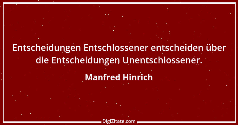 Zitat von Manfred Hinrich 2381