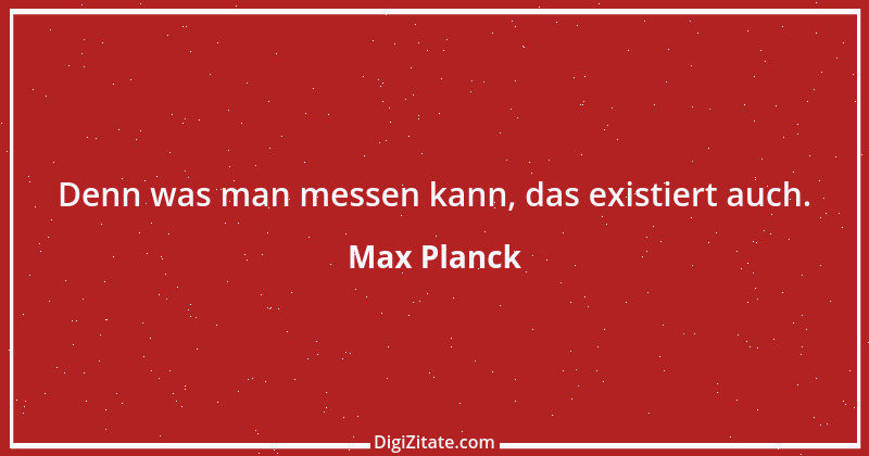 Zitat von Max Planck 14