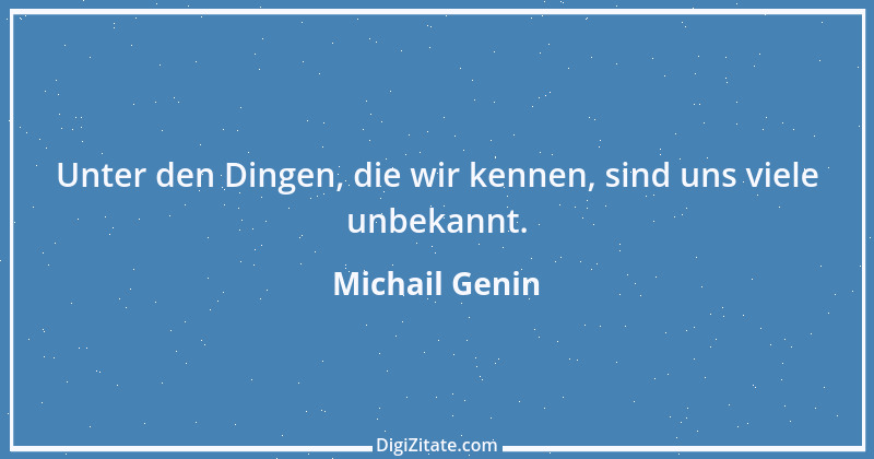 Zitat von Michail Genin 60