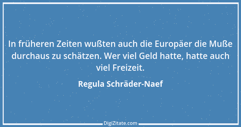 Zitat von Regula Schräder-Naef 2