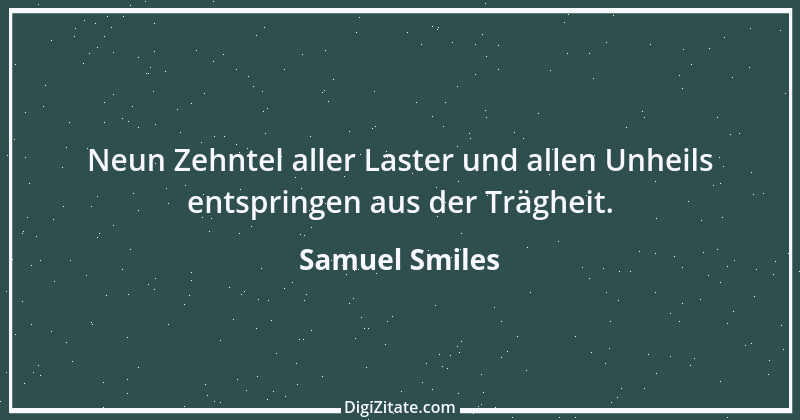 Zitat von Samuel Smiles 47