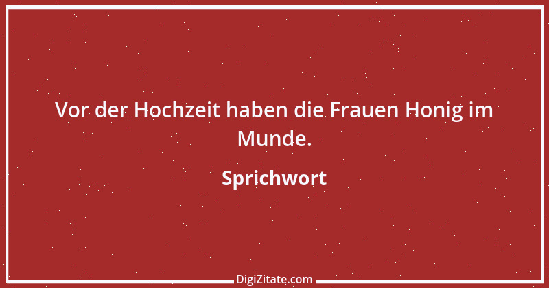 Zitat von Sprichwort 12199