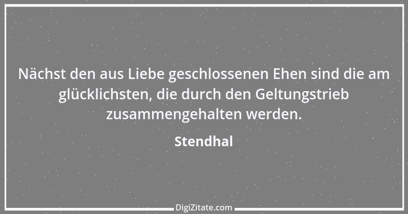 Zitat von Stendhal 177